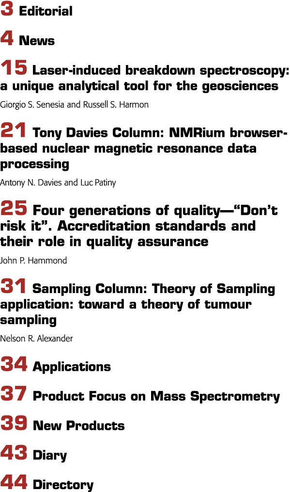 3 Editorial 4 News 15 Laser-induced breakdown spectroscopy: a unique analytical tool for the geosciences Giorgio S  S   