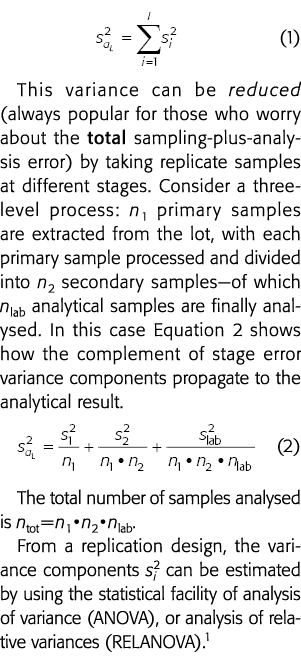   (1) This variance can be reduced (always popular for those who worry about the total sampling-plus-analysis error)    