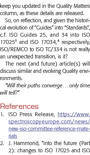 keep you updated in the Quality Matters column, as these details are released  So, on reflection, and given the histo   