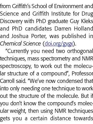 from Griffith s School of Environment and Science and Griffith Institute for Drug Discovery with PhD graduate Guy Kle   