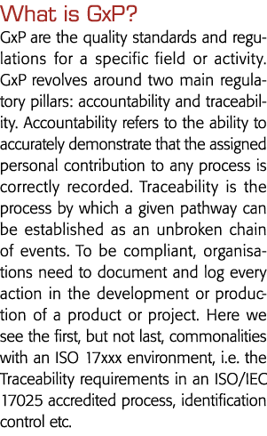 What is GxP  GxP are the quality standards and regulations for a specific field or activity  GxP revolves around two    