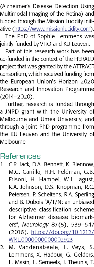 (Alzheimer s Disease Detection Using Multimodal Imaging of the Retina) and funded through the Mission Lucidity initia   