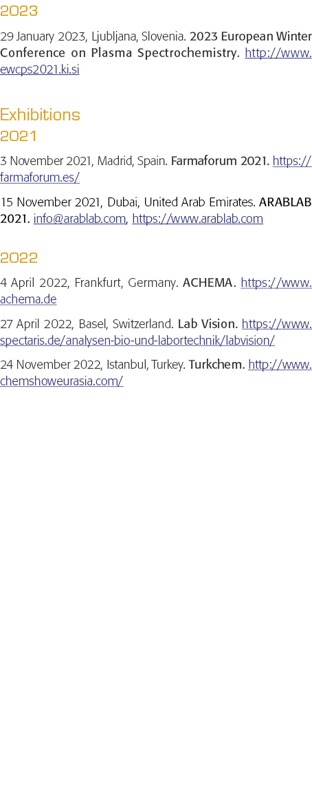 2023 29 January 2023, Ljubljana, Slovenia  2023 European Winter Conference on Plasma Spectrochemistry  http:  www ewc   