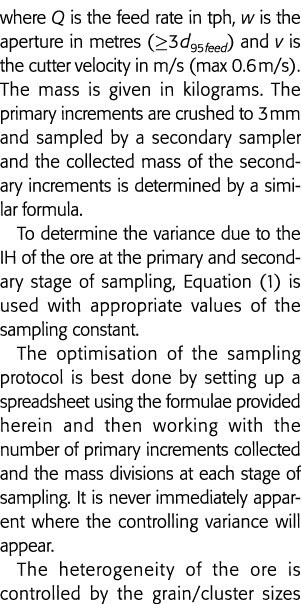 where Q is the feed rate in tph, w is the aperture in metres ( 3 d95 feed) and v is the cutter velocity in m s (max 0   