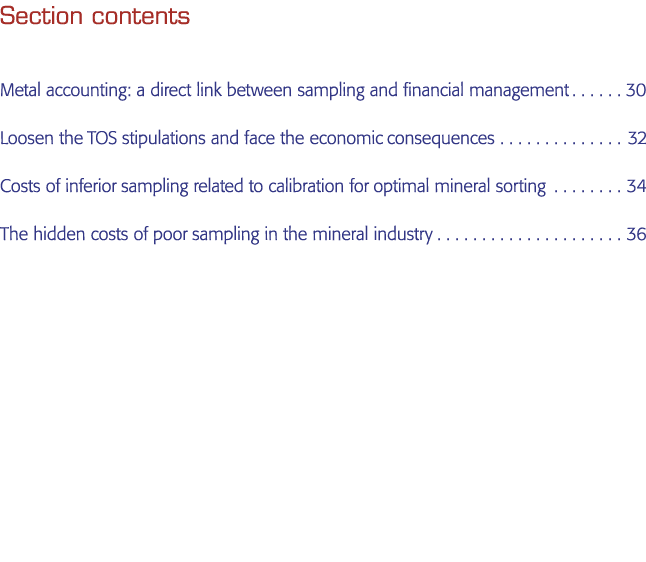 Section contents Metal accounting: a direct link between sampling and financial management 30 Loosen the TOS stipulat   