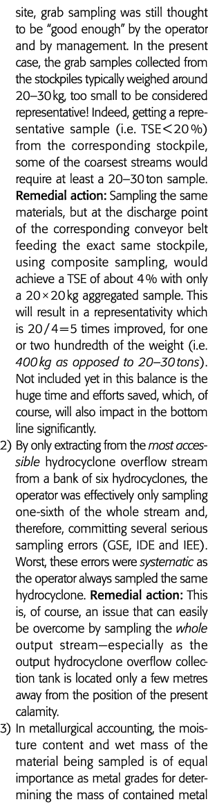 site, grab sampling was still thought to be  good enough  by the operator and by management  In the present case, the   