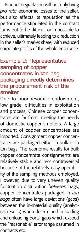 Product degradation will not only bring pro rata economic losses to the seller, but also affects its reputation as th   