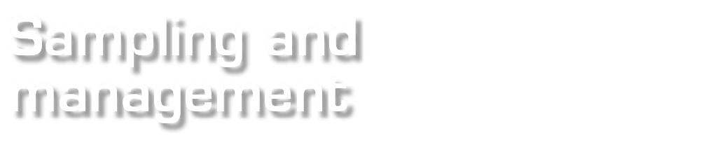 Sampling and  management