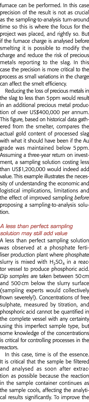 furnace can be performed  In this case precision of the result is not as crucial as the sampling-to-analysis turn-aro   