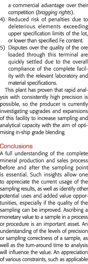 a commercial advantage over their competition (bragging rights)  4) Reduced risk of penalties due to deleterious elem   