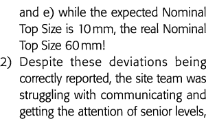 and e) while the expected Nominal Top Size is 10 mm, the real Nominal Top Size 60 mm  2) Despite these deviations bei   