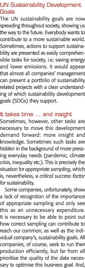 UN Sustainability Development Goals The UN sustainability goals are now spreading throughout society, showing us the    