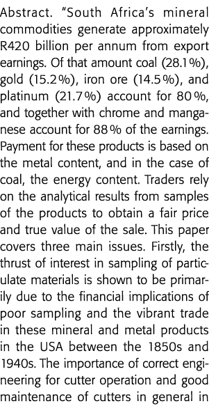 Abstract   South Africa s mineral commodities generate approximately R420 billion per annum from export earnings  Of    