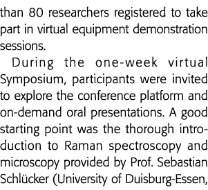 than 80 researchers registered to take part in virtual equipment demonstration sessions  During the one-week virtual    