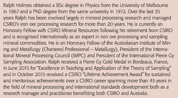 Ralph Holmes obtained a BSc degree in Physics from the University of Melbourne in 1967 and a PhD degree from the same   