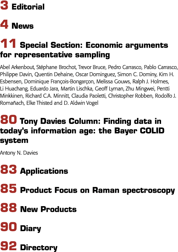 3 Editorial 4 News 11 Special Section: Economic arguments for representative sampling Abel Arkenbout, Stéphane Brocho   