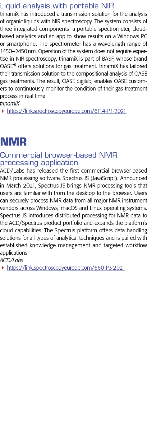 Liquid analysis with portable NIR trinamiX has introduced a transmission solution for the analysis of organic liquids   