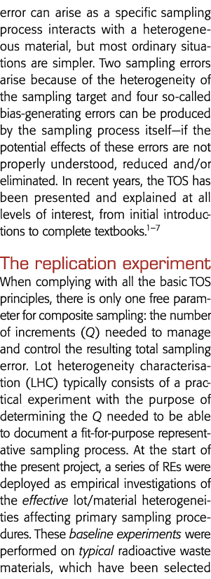 error can arise as a specific sampling process interacts with a heterogeneous material, but most ordinary situations    