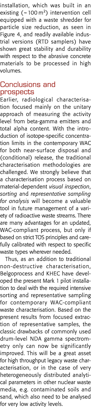 installation, which was built in an existing ( 100 m2) intervention cell equipped with a waste shredder for particle    