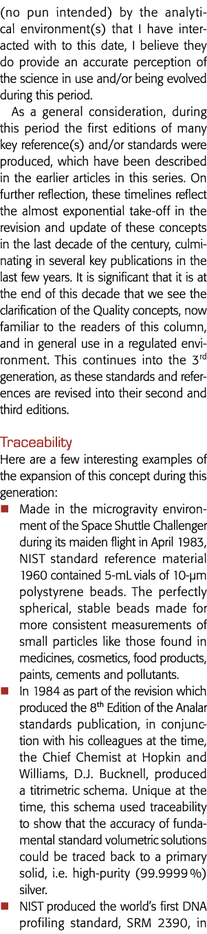 (no pun intended) by the analytical environment(s) that I have interacted with to this date, I believe they do provid   