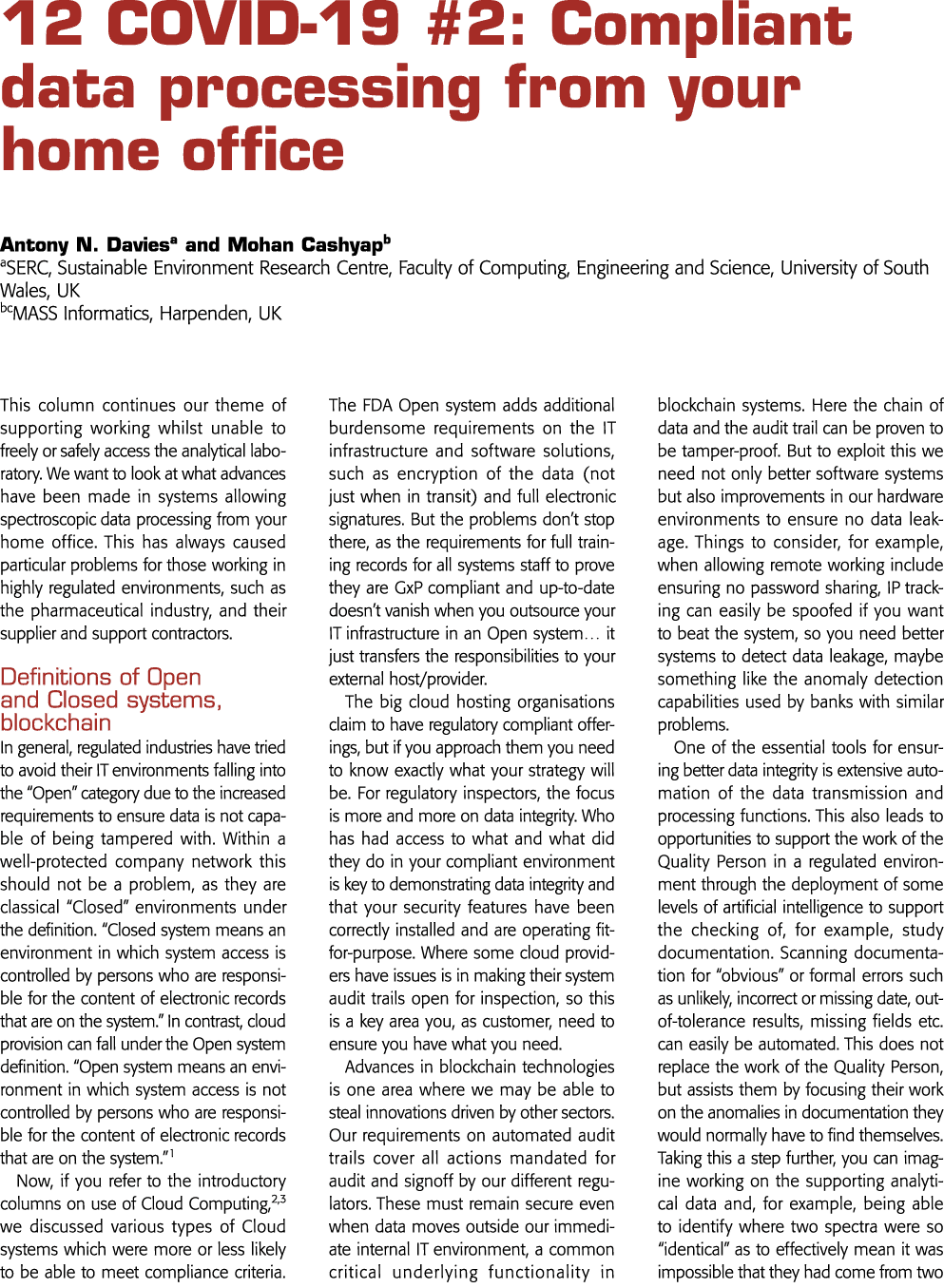  12 COVID-19 #2: Compliant data processing from your home office  Antony N  Daviesa and Mohan Cashyapb aSERC, Sustain   