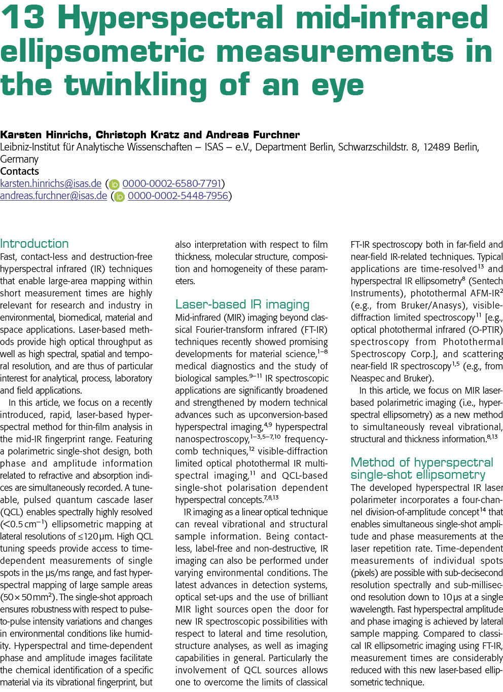 13 Hyperspectral mid-infrared ellipsometric measurements in the twinkling of an eye Karsten Hinrichs, Christoph Kratz   