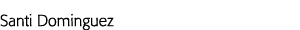 Santi Dominguez