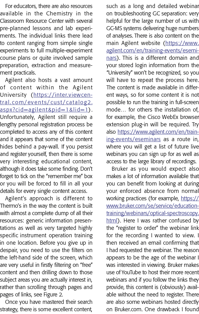 For educators, there are also resources available in the Chemistry in the Classroom Resource Center with several pre-   