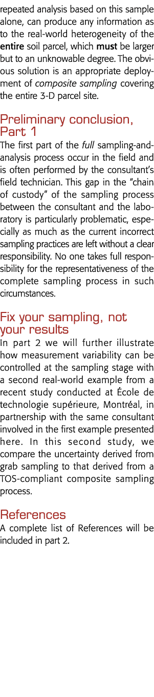 repeated analysis based on this sample alone, can produce any information as to the real-world heterogeneity of the e   