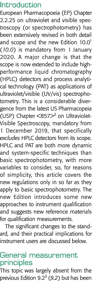 Introduction European Pharmacopoeia (EP) Chapter 2 2 25 on ultraviolet and visible spectroscopy (or spectrophotometry   