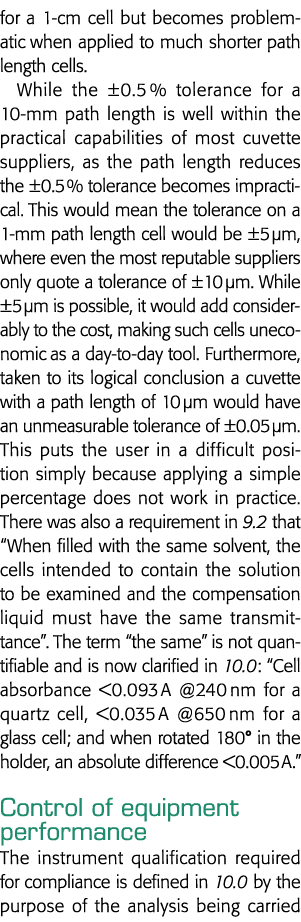 for a 1-cm cell but becomes problematic when applied to much shorter path length cells  While the  0 5 % tolerance fo   