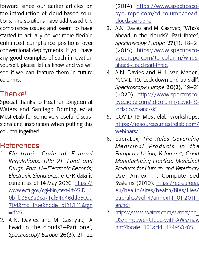forward since our earlier articles on the introduction of cloud-based solutions  The solutions have addressed the com   