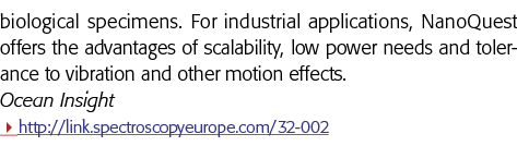biological specimens  For industrial applications, NanoQuest offers the advantages of scalability, low power needs an   