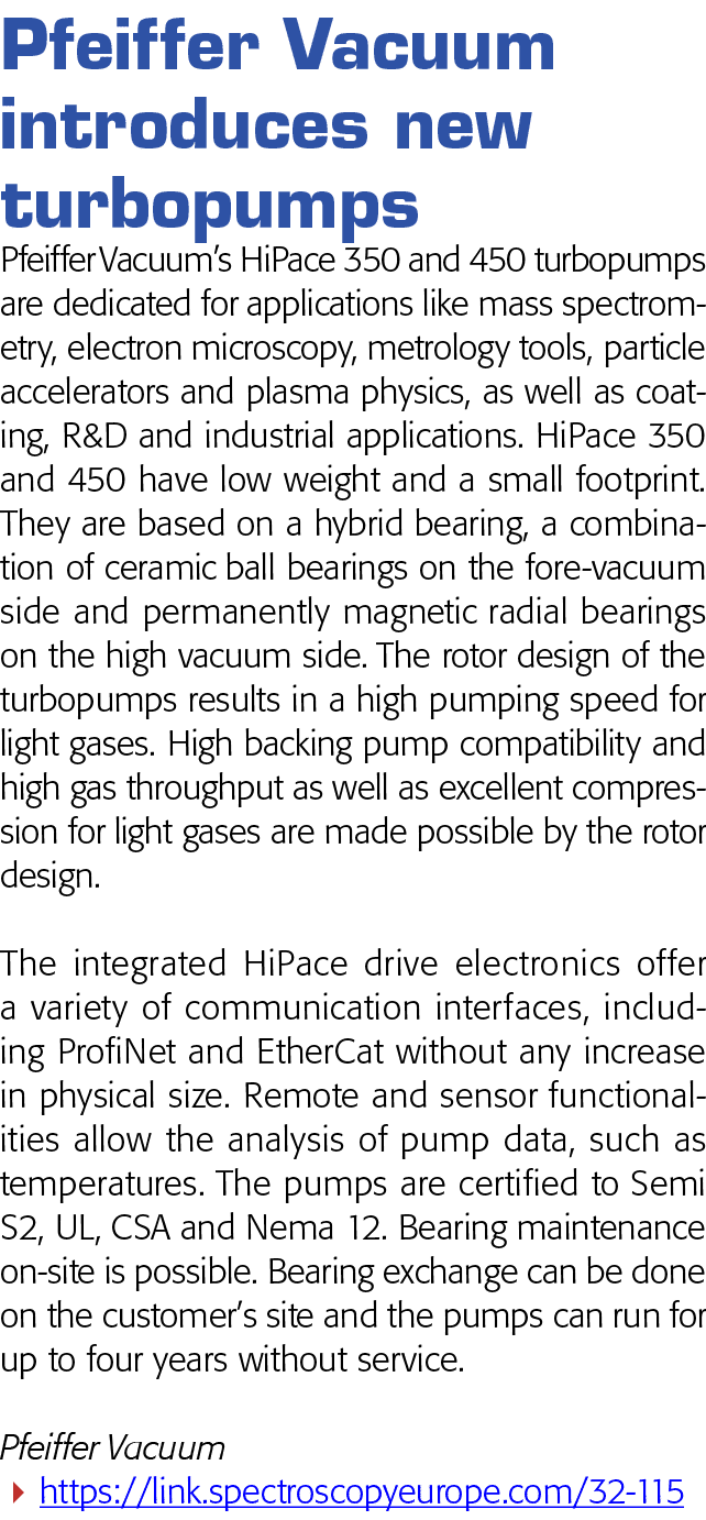 Pfeiffer Vacuum introduces new turbopumps Pfeiffer Vacuum s HiPace 350 and 450 turbopumps are dedicated for applicati   