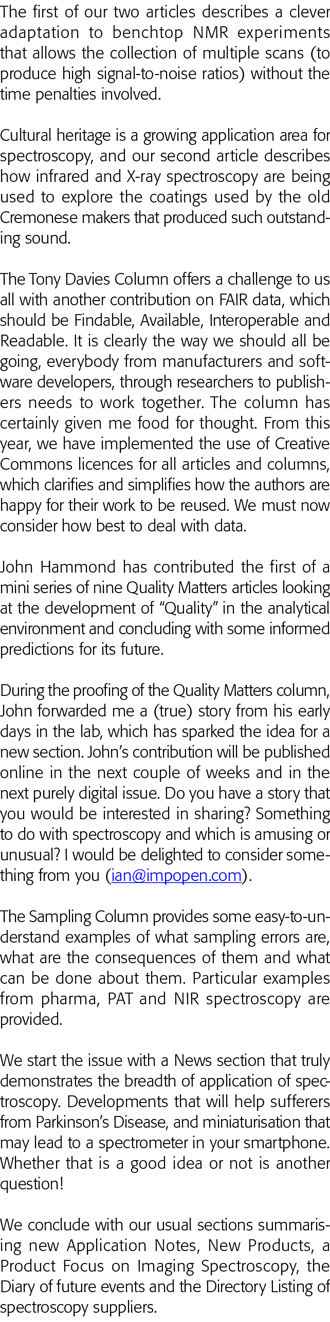  The first of our two articles describes a clever adaptation to benchtop NMR experiments that allows the collection o   