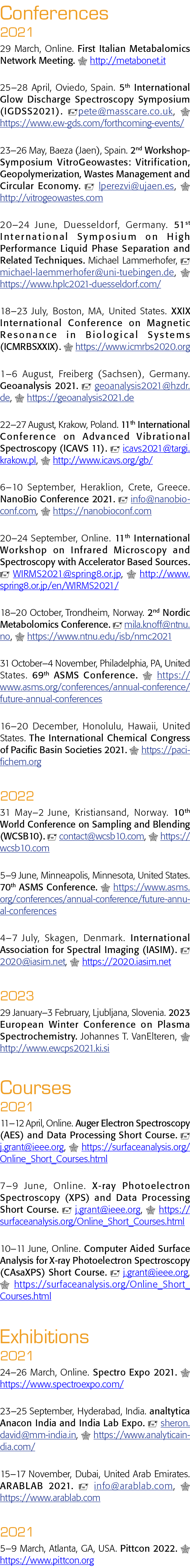 Conferences 2021 29 March, Online  First Italian Metabalomics Network Meeting    http:  metabonet it 25 28 April, Ovi   