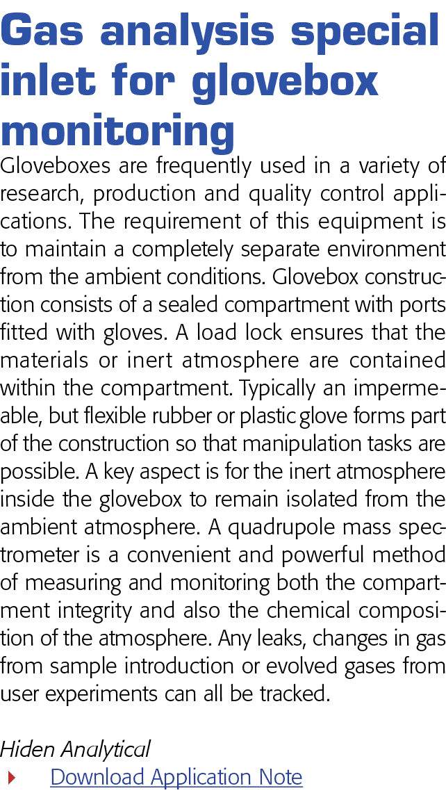 Gas analysis special inlet for glovebox monitoring Gloveboxes are frequently used in a variety of research, productio   