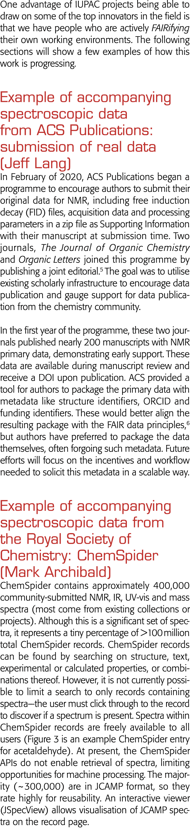 One advantage of IUPAC projects being able to draw on some of the top innovators in the field is that we have people    