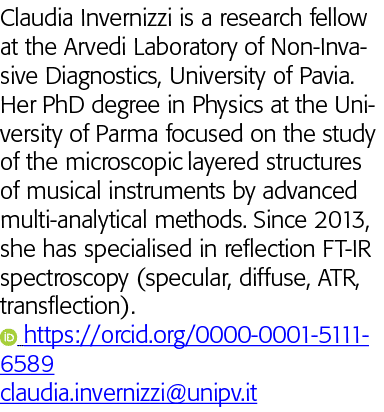 Claudia Invernizzi is a research fellow at the Arvedi Laboratory of Non-Invasive Diagnostics, University of Pavia  He   