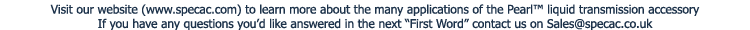 Visit our website (www specac com) to learn more about the many applications of the Pearl  liquid transmission access   