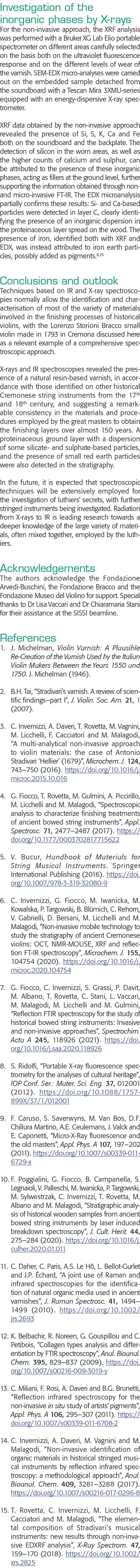 Investigation of the inorganic phases by X-rays For the non-invasive approach, the XRF analysis was performed with a    