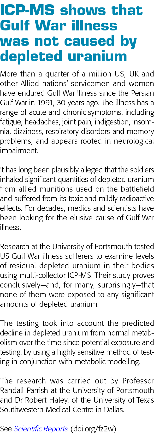 ICP-MS shows that Gulf War illness was not caused by depleted uranium More than a quarter of a million US, UK and oth   