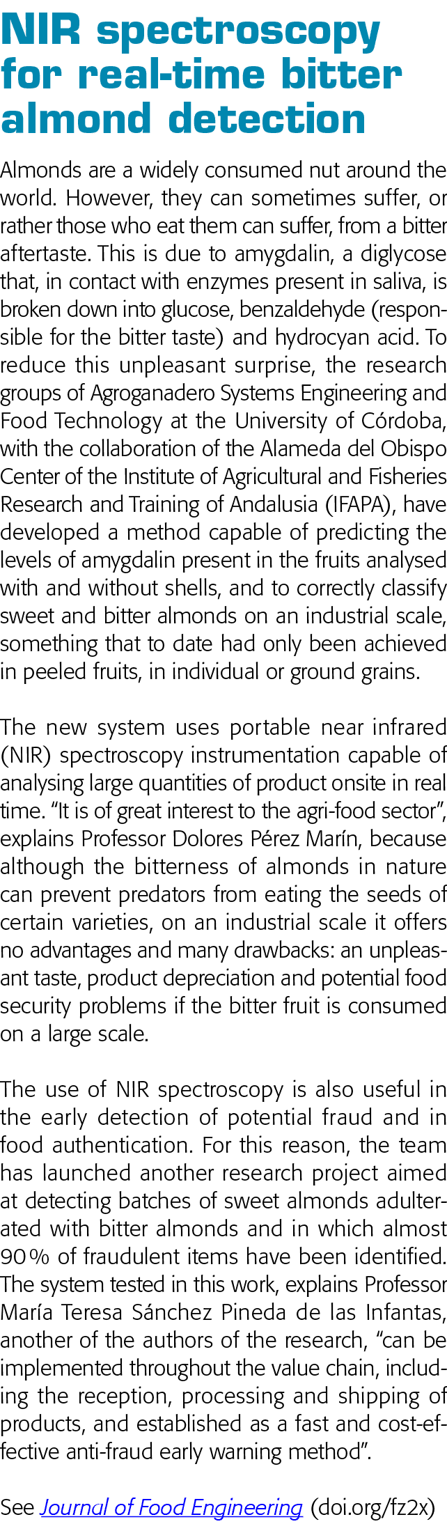 NIR spectroscopy for real-time bitter almond detection Almonds are a widely consumed nut around the world  However, t   