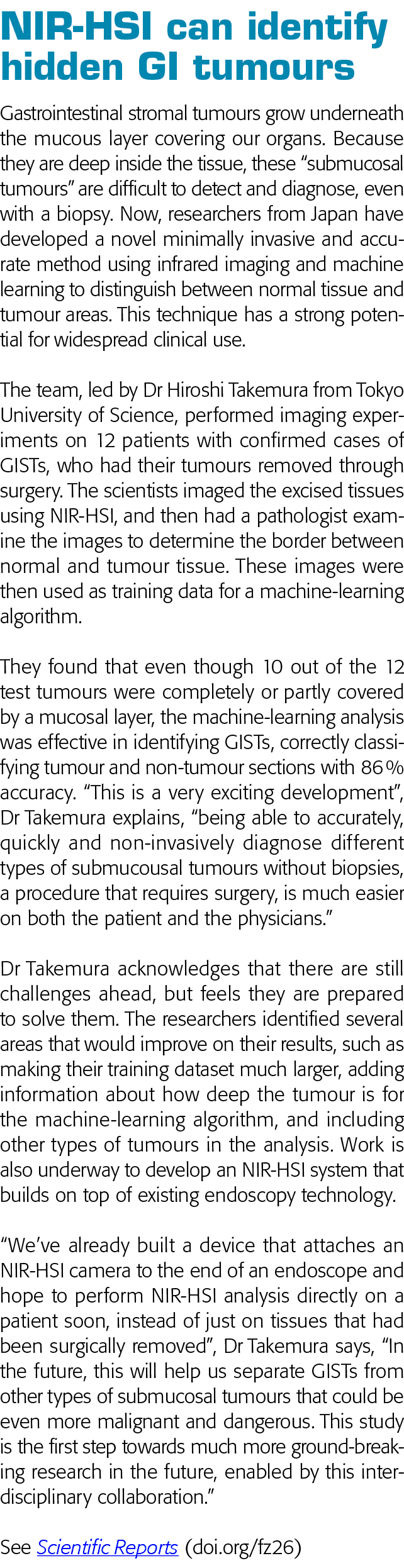 NIR-HSI can identify hidden GI tumours Gastrointestinal stromal tumours grow underneath the mucous layer covering our   