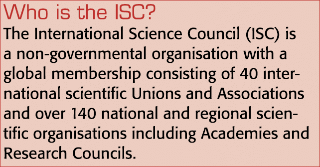 Who is the ISC  The International Science Council (ISC) is a non-governmental organisation with a global membership c   