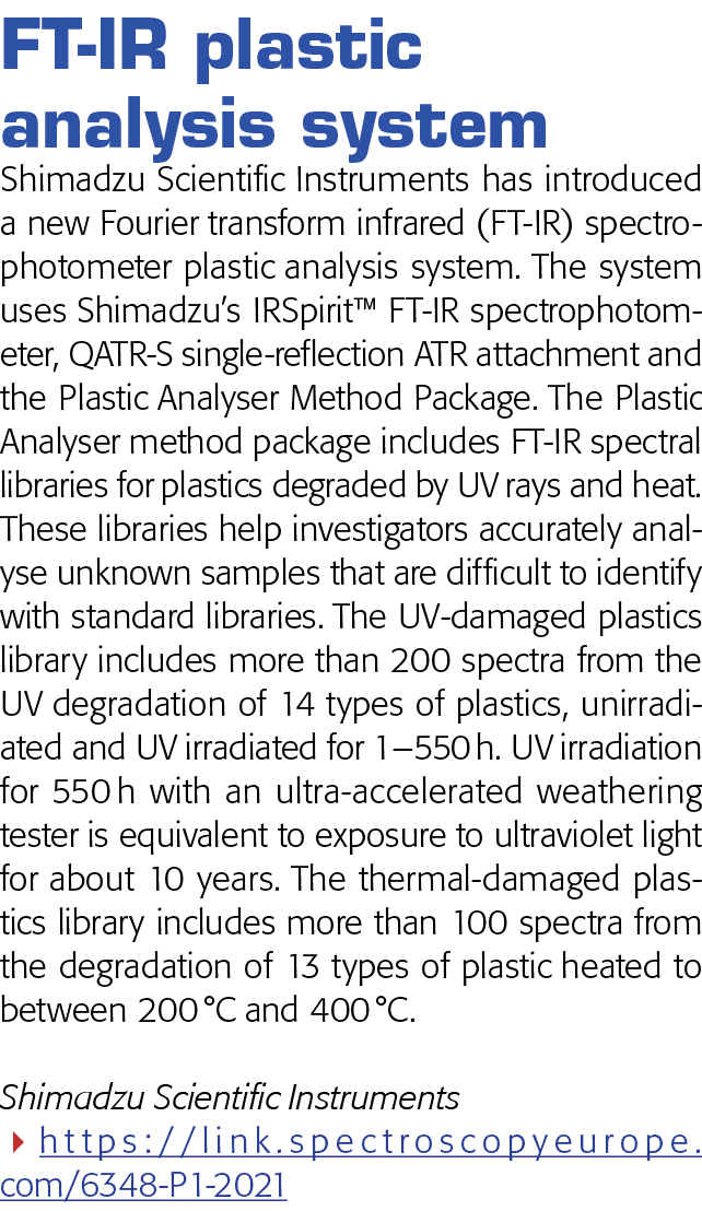 FT-IR plastic analysis system Shimadzu Scientific Instruments has introduced a new Fourier transform infrared (FT-IR)   