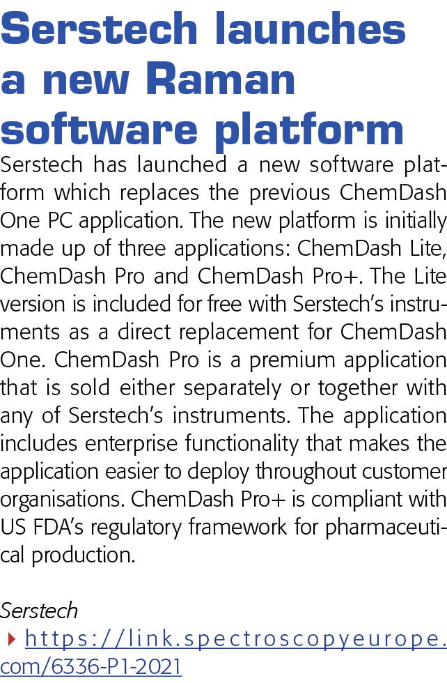 Serstech launches a new Raman software platform Serstech has launched a new software platform which replaces the prev   