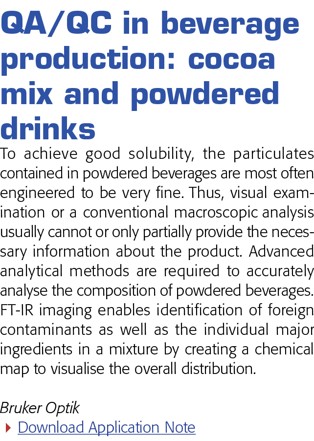 QA QC in beverage production: cocoa mix and powdered drinks To achieve good solubility, the particulates contained in   