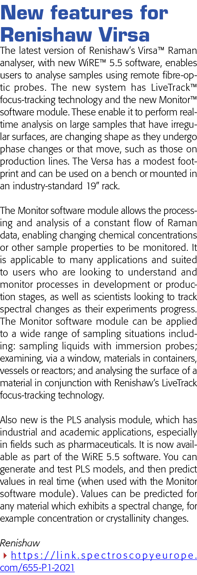 New features for Renishaw Virsa The latest version of Renishaw s Virsa  Raman analyser, with new WiRE  5 5 software,    