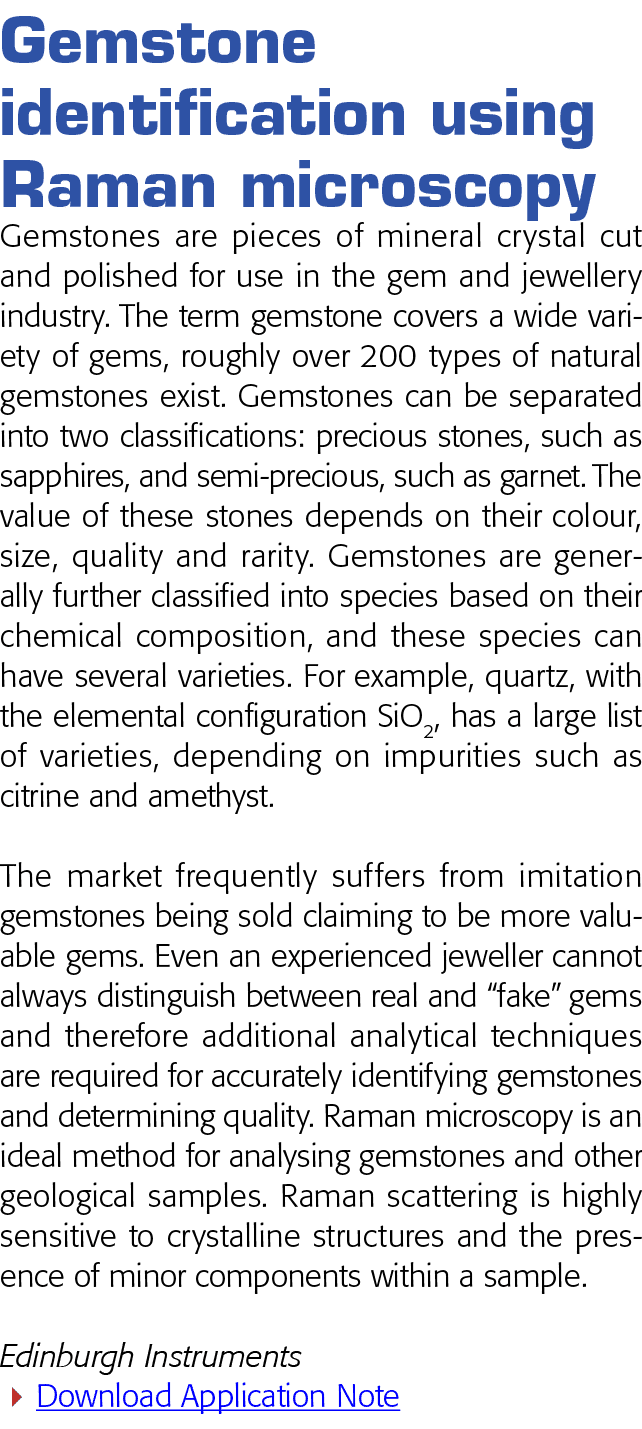 Gemstone identification using Raman microscopy Gemstones are pieces of mineral crystal cut and polished for use in th   
